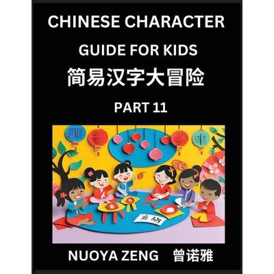 Chinese Character Guide for Kids (Part 11)- Learn Mandarin Chinese Language and Culture with Simplified Character Test Series, Character Recognition &