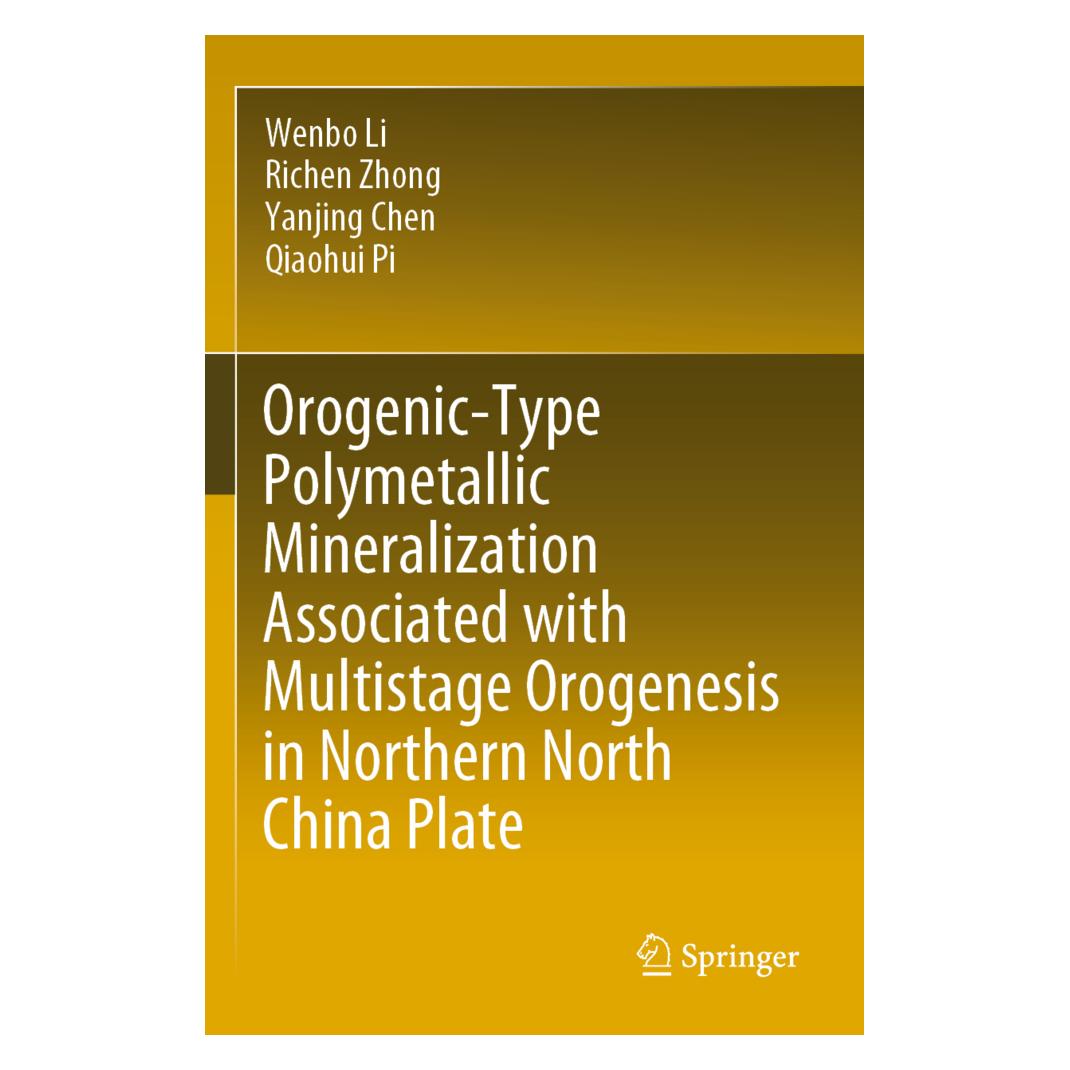 Springer Orogenic-Type Polymetallic Mineralization Associated with Multistage Orogenesis in Northern North Ch (Englisch, Softcover, Qiaohui Pi, Richen Zhong, Wenbo Li, Yanjing Chen) (56823199)