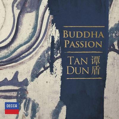 Buddha Passion - Tan Dun, CD