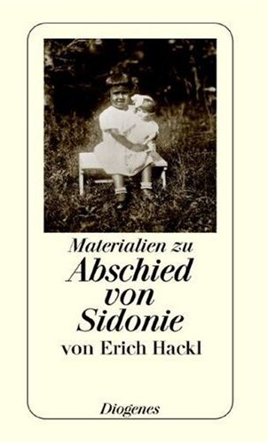 Erich Hackl - Abschied von Sidonie. Materialien zu einem Buch und seiner Geschichte - Preis vom 02.10.2026 23:42:20 h