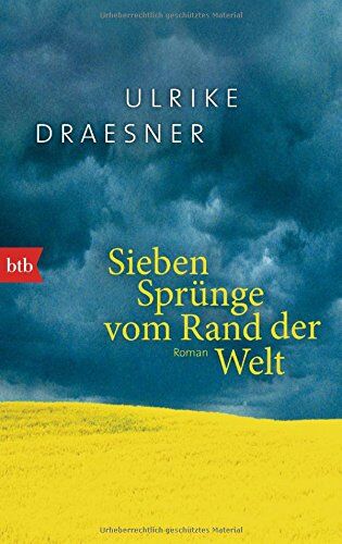 Ulrike Draesner - Sieben Sprünge vom Rand der Welt: Roman - Preis vom 09.10.2026 07:28:09 h