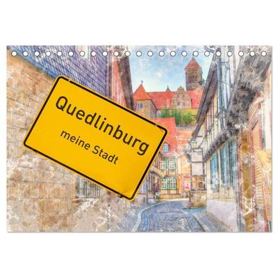Quedlinburg-meine Stadt (Tischkalender 2027 DIN A5 quer), CALVENDO Monatskalender
