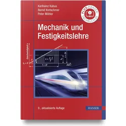 Mechanik und Festigkeitslehre, Fachbücher von Karlheinz Kabus, Peter Möhler, Bernd Kretschmer