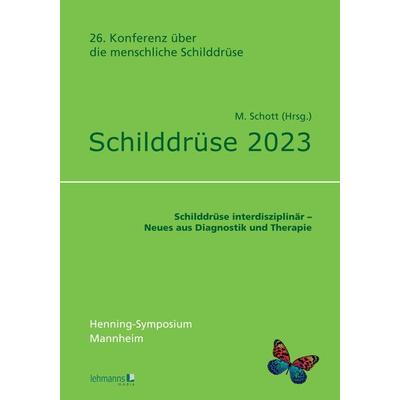 Schilddrüse 2023, Taschenbuch von , Lehmanns Media, 978-3-96543-494-3