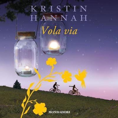 Vola via - Kristin Hannah, Audio, 9788852155604