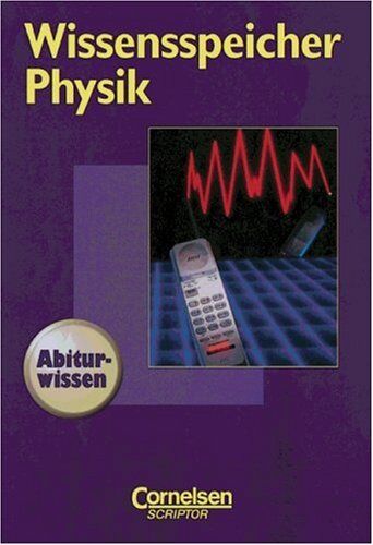 Göbel, Prof. Rudolf - Wissensspeicher: Physik: Nachschlagewerk. Festeinband - Preis vom 02.10.2026 23:42:20 h