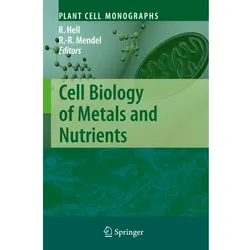 Cell Biology of Metals and Nutrients, Fachbücher von Rüdiger Hell, Ralf-Rainer Mendel