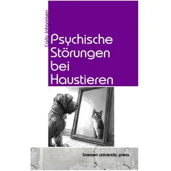 Psychische Störungen bei Haustieren, Fachbücher von Carla Johannsen