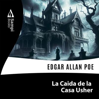 La Caida de la Casa Ushe - Edgar Allan Poe, Audio, 9786585934527