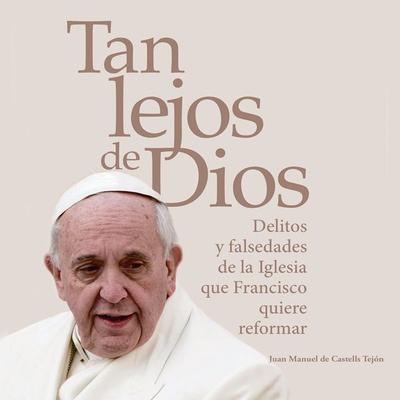 Tan lejos de dios - Juan Manuel de Castells Tejón, Audio, 9789178975266