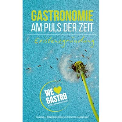 Gastronomie Am Puls der Zeit, Taschenbuch von , BoD – Books on Demand, 978-3-8192-8087-0