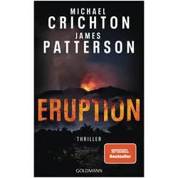 Eruption, Belletristik von Thomas Bauer, Michael Crichton, James Patterson