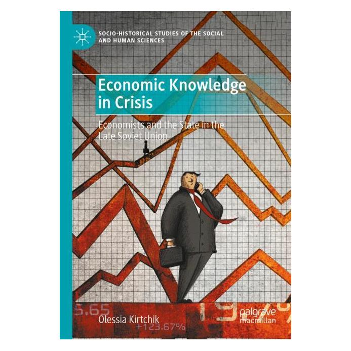 Springer Economic Knowledge in Crisis (Englisch, Olessia Kirtchik) (69182058)