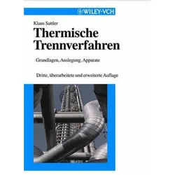 Thermische Trennverfahren, Fachbücher von Klaus Sattler
