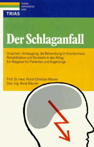 Horst-Christian Mäurer - Der Schlaganfall - Preis vom 30.09.2026 09:01:18 h