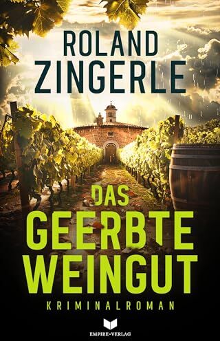 Roland Zingerle - Das geerbte Weingut: Kärnten Krimi (Wörthersee Krimi) - Preis vom 11.10.2026 15:43:13 h