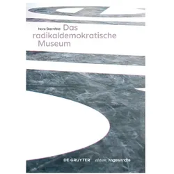 Das radikaldemokratische Museum, Fachbücher von Nora Sternfeld