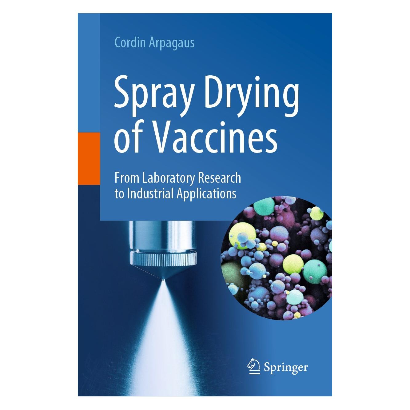 Springer Arpagaus:Spray Drying of Vaccines (Englisch, Hardcover, Cordin Arpagaus) (9783031243226)