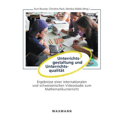 Unterrichtsgestaltung und Unterrichtsqualität, Taschenbuch von , Waxmann Verlag GmbH, 978-3-8309-2136-3