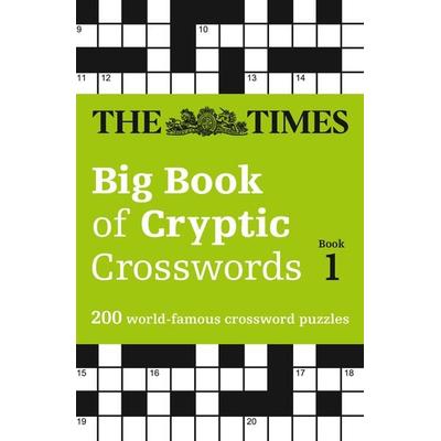 The Times Big Book of Cryptic Crosswords Book 1, Taschenbuch von The Times Mind Games, HarperCollins, 978-0-00-819573-1
