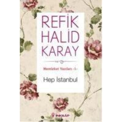 Memleket Yazilari-1, Taschenbuch von Refik Halid Karay, Inkilap Kitabevi, 978-975-10-3390-1
