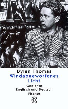 Dylan Thomas - Windabgeworfenes Licht: Gedichte - Preis vom 09.10.2026 07:28:09 h