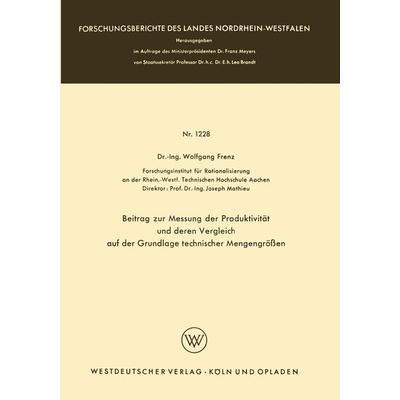 Beitrag zur Messung der Produktivität und deren Vergleich auf der Grundlage technischer Mengengrößen, Taschenbuch von Wolfgang Frenz, VS Verlag für