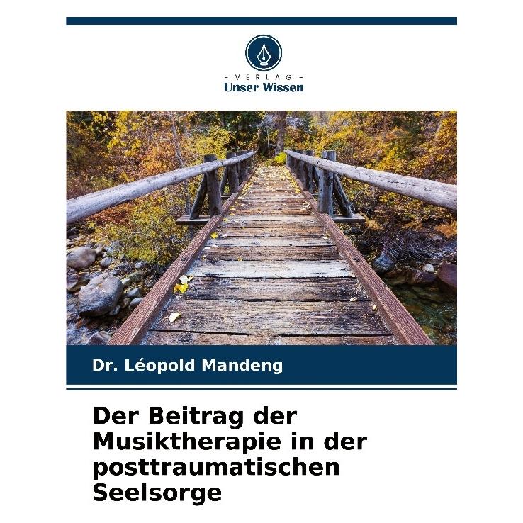 Bod Der Beitrag der Musiktherapie in der posttraumatischen Seelsorge (Deutsch, Softcover, Dr Léopold Mandeng) (57201111)