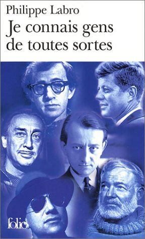 Philippe Labro - Je connais gens de toutes sortes - Preis vom 17.10.2026 19:25:27 h