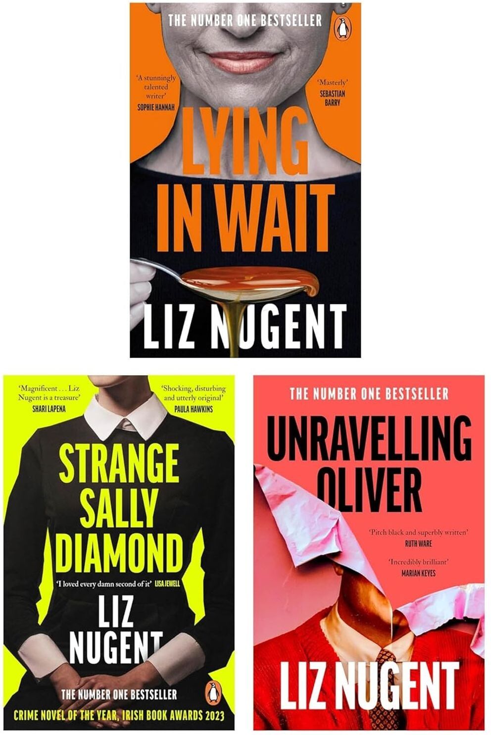 Penguin Liz Nugent 3 Books Collection Set (Unravelling Oliver, Lying in Wait & Strange Sally Diamond)