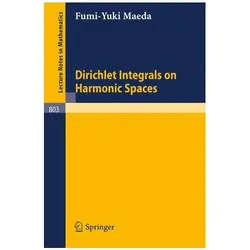 Dirichlet Integrals on Harmonic Spaces, Fachbücher von F.-Y. Maeda