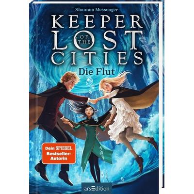 Keeper of the Lost Cities – Die Flut (Keeper of the Lost Cities 6), Gebundene Ausgabe von Shannon Messenger, arsedition, 978-3-8458-4631-6