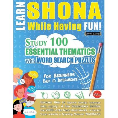 LEARN SHONA WHILE HAVING FUN! - FOR BEGINNERS, Taschenbuch von Linguas Classics, Linguas Classics