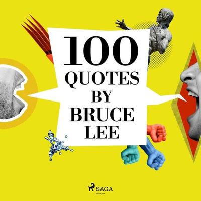 100 Quotes by Bruce Lee - Bruce Lee, Audio, 9782821178663