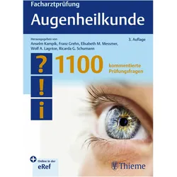 Facharztprüfung Augenheilkunde, m. 1 Be, Fachbücher von Franz Grehn, Anselm Kampik, Wolf A. Lagrèze, Ricarda Schumann, Elisabeth Messmer
