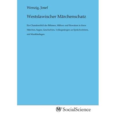 Westslawischer Märchenschatz, Taschenbuch von , MV-SocialScience, 978-3-96882-533-5