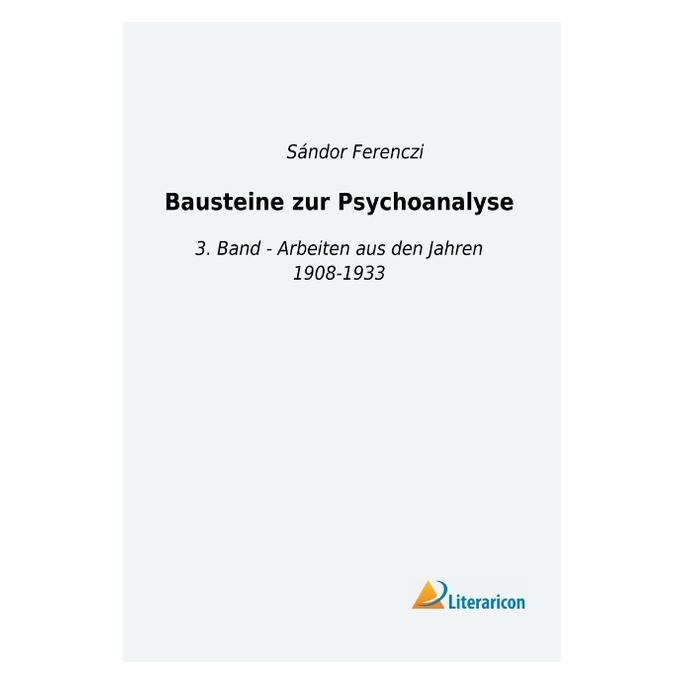 Literaricon Bausteine zur Psychoanalyse (Deutsch, Softcover, Sndor Ferenczi) (55978193)