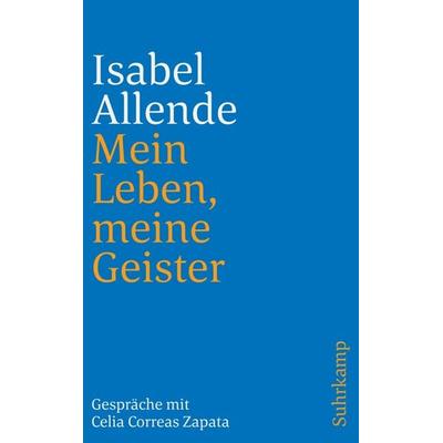 Mein Leben, meine Geister, Taschenbuch von Isabel Allende, Suhrkamp, 978-3-518-45625-5