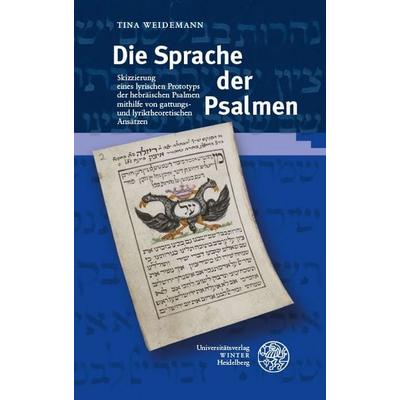 Die Sprache der Psalmen, Gebundene Ausgabe von Tina Weidemann, Universitätsverlag Winter GmbH Heidelberg, 978-3-8253-9759-3