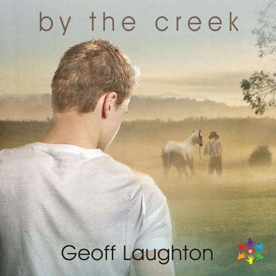 By the Creek (Unabridged) - Geoff Laughton, Audio, 4071498923757