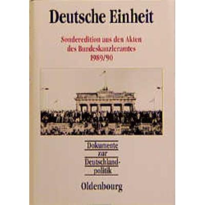Dokumente zur Deutschlandpolitik / Deutsche Einheit, Gebundene Ausgabe von Hanns J. Küsters,Daniel Hofmann, De Gruyter Oldenbourg, 978-3-486-56361-0