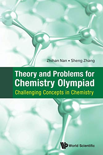 Sheng Zhang - Theory and Problems for Chemistry Olympiad: Challenging Concepts in Chemistry - Preis vom 09.10.2026 07:28:09 h