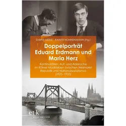 Doppelporträt Eduard Erdmann und Maria Herz, Sachbücher von Rainer Nonnenmann, Sabine Meine