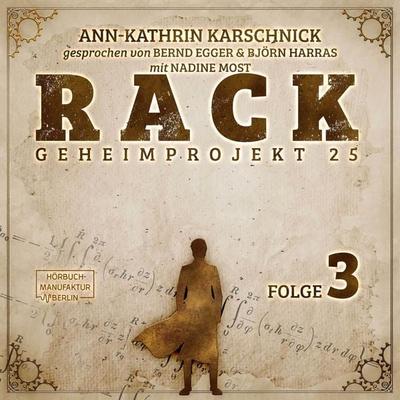 Rack Folge 3 - Ann-Kathrin Karschnick, Audio, 4251703578419