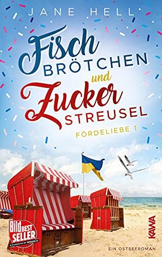 Jane Hell - Fischbrötchen und Zuckerstreusel Ein Ostseeroman Fördeliebe 1 - Preis vom 01.10.2026 17:08:56 h