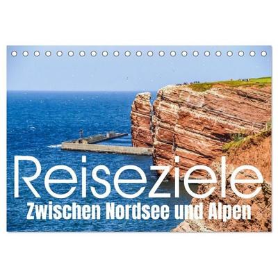 Reiseziele: Zwischen Nordsee und Alpen (Tischkalender 2027 DIN A5 quer), CALVENDO Monatskalender
