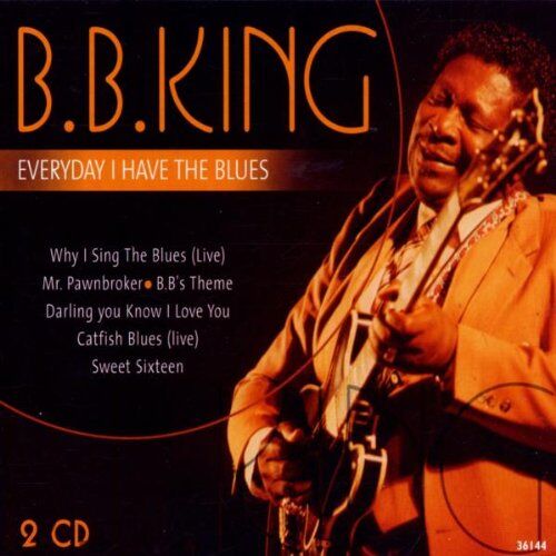 B.B. King - Everyday I Have the Blues - Preis vom 13.10.2026 11:25:28 h