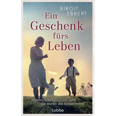 Ein Geschenk fürs Leben, Taschenbuch von Birgit Ebbert, Lübbe