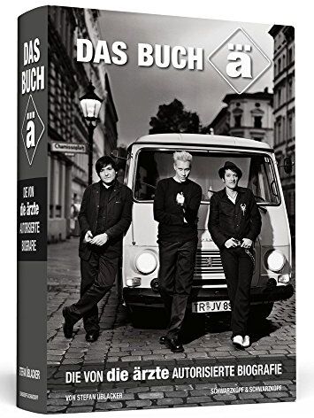 Stefan Üblacker - Das Buch ä: Die von die ärzte autorisierte Biografie - Preis vom 12.10.2026 11:37:12 h