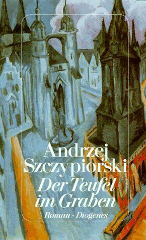 Andrzej Szczypiorski - Der Teufel im Graben - Preis vom 09.10.2026 07:28:09 h
